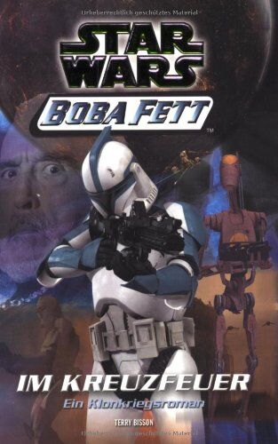 Terry Bisson - Star Wars - Boba Fett, Band 2, Im Kreuzfeuer - Preis vom 11.10.2026 03:10:56 h