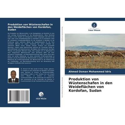 Produktion von Wüstenschafen in den Weideflächen von Kordofan, Sudan, Taschenbuch von Ahmed Osman Mohammed Idris, Verlag Unser Wissen,