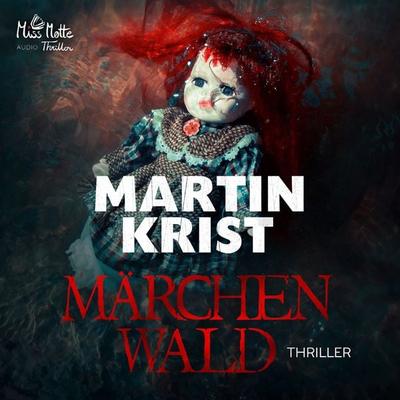 Märchenwald - Martin Krist, Audio, 4064066256951