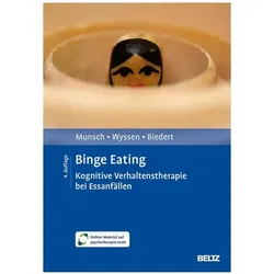 Binge Eating, Fachbücher von Simone Munsch, Andrea Wyssen, Esther Biedert
