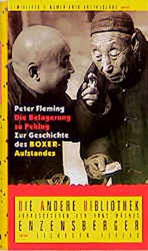 Peter Fleming - Die Belagerung zu Peking. Zur Geschichte des Boxer- Aufstandes. Die Andere Bibliothek - Preis vom 30.09.2026 22:30:23 h