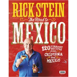 The Road to Mexico, Ratgeber von Rick Stein