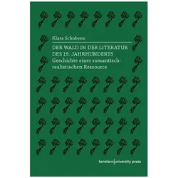 Der Wald in der Literatur des 19. Jahrhunderts, Fachbücher von Klara Schubenz