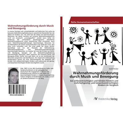 Wahrnehmungsförderung durch Musik und Bewegung, Taschenbuch von Sarah Preisler, AV Akademikerverlag, 978-3-639-62862-3