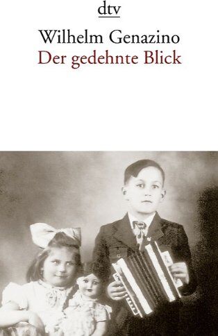 Wilhelm Genazino - Der gedehnte Blick - Preis vom 10.10.2026 11:48:34 h