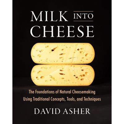Milk Into Cheese, Taschenbuch von David Asher, Random House N.Y., 978-1-64502-481-1