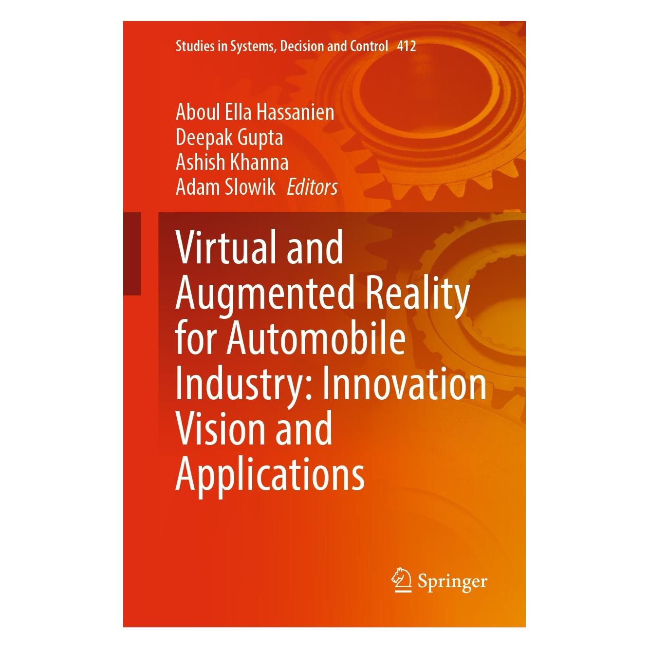 Springer Virtual and Augmented Reality for Automobile Industry: Innovation Vision and Applications (9783030941017)