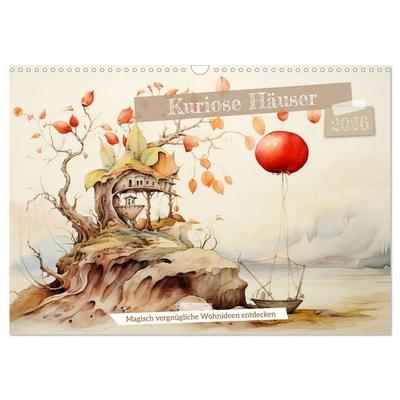 Kuriose Häuser (Wandkalender 2026 DIN A3 quer), CALVENDO Monatskalender