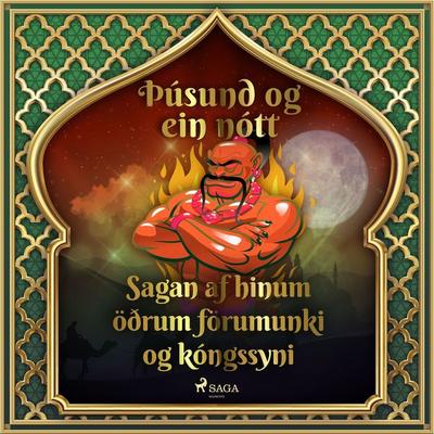 Sagan af hinum öðrum förumunki og kóngssyni (Þúsund og ein nótt 31) - One Thousand and One Nights, Audio, 9788726889215