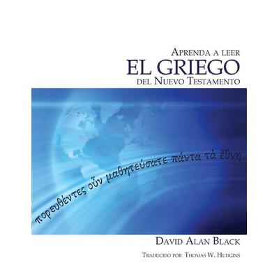Aprenda a leer el griego del Nuevo Testamento, Taschenbuch von David Alan Black, Energion Publications, 978-1-63199-029-8