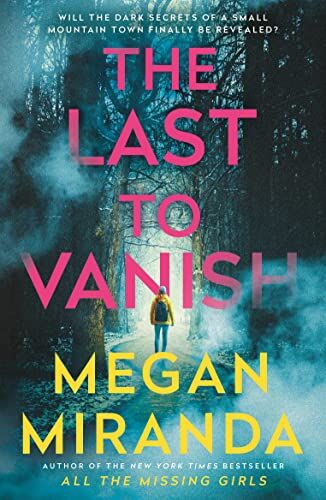 Megan Miranda - The Last to Vanish: Megan Miranda - Preis vom 09.10.2026 07:28:09 h