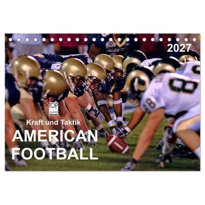 Kraft und Taktik - American Football (Tischkalender 2027 DIN A5 quer), CALVENDO Monatskalender