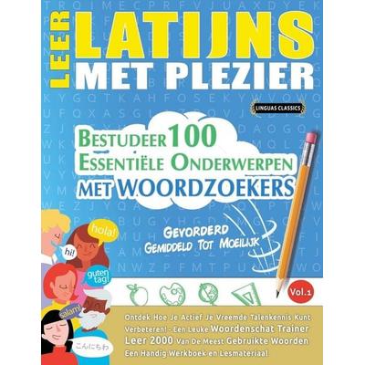 LEER LATIJNS MET PLEZIER - GEVORDERD, Taschenbuch von Linguas Classics, Linguas Classics