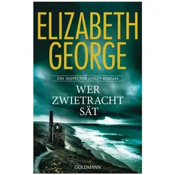 Wer Zwietracht sät, Belletristik von Elizabeth George