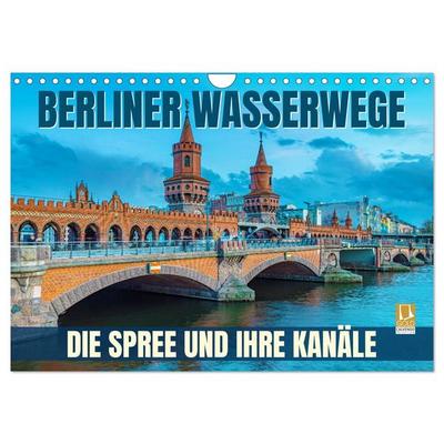 Berliner Wasserwege – Die Spree und ihre Kanäle (Wandkalender 2027 DIN A4 quer), CALVENDO Monatskalender