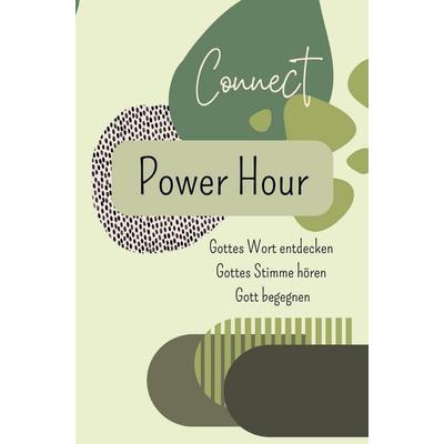 Connect - Power Hour Gebetstagebuch, Taschenbuch von Britta Schneider, Bookmundo, 978-94-038-0131-5