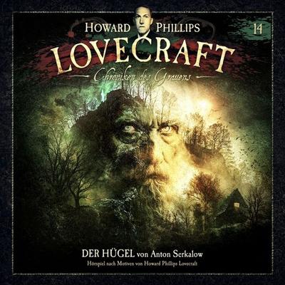 Chroniken des Grauens - Der Hügel Folge 14 - Howard Phillips Lovecraft, CD, 9783960664475