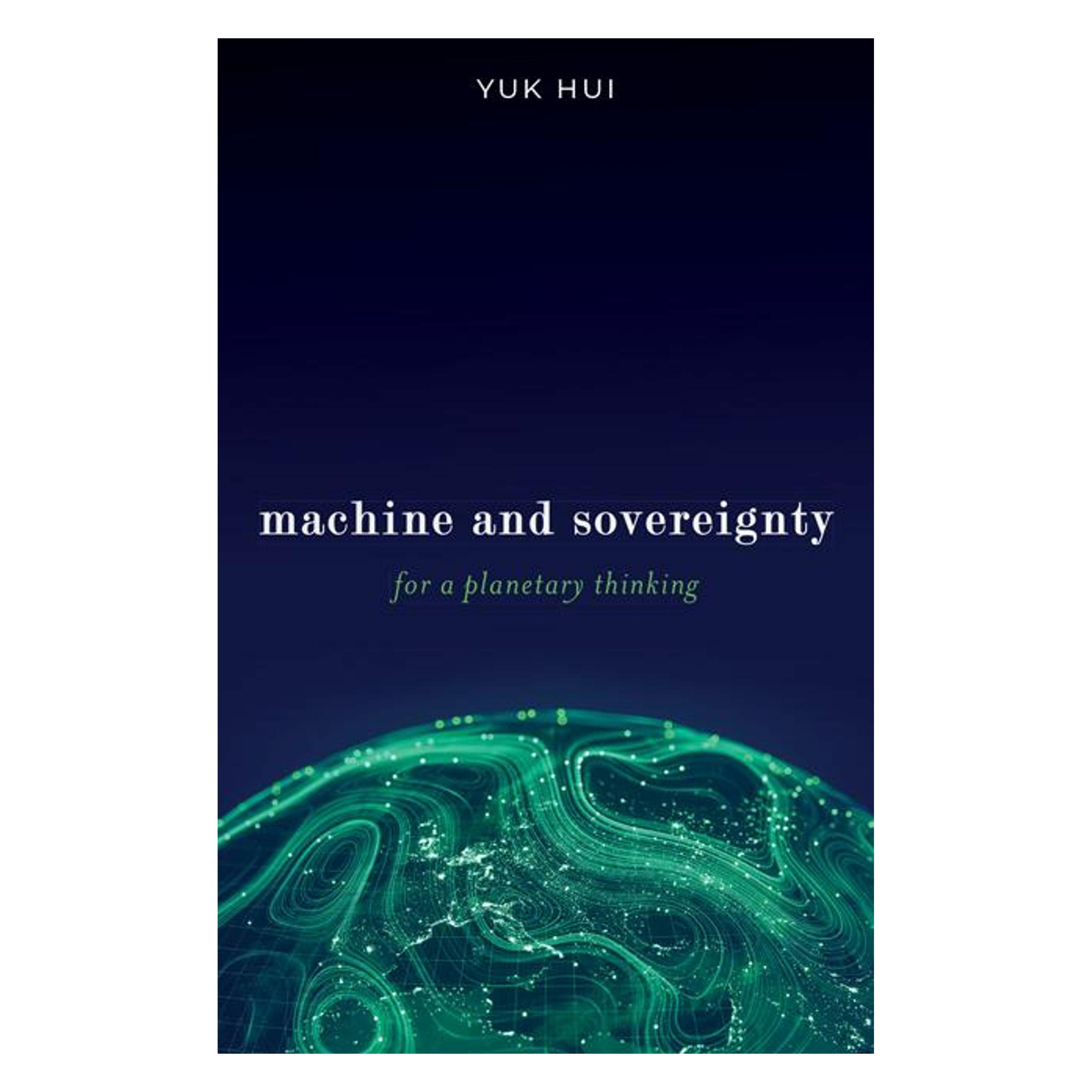University Of Minnesota Machine and Sovereignty (Englisch, Yuk Hui) (49925114)