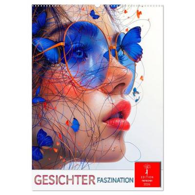 Gesichter Faszination (Wandkalender 2026 DIN A2 hoch), CALVENDO Monatskalender