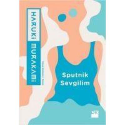 Sputnik Sevgilim, Taschenbuch von Haruki Murakami, Dogan Kitap