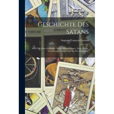 Geschichte des Satans, Taschenbuch von Auguste François Lecanu, Hutson Street Press, 978-1-01-774477-4