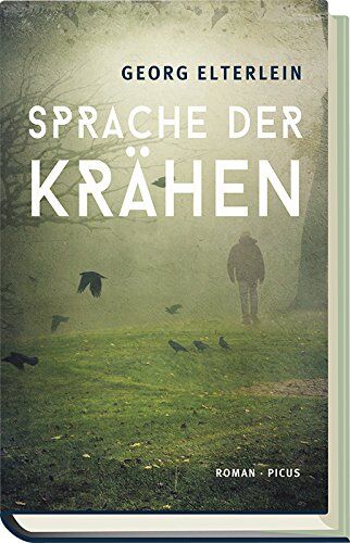 Georg Elterlein - Sprache der Krähen: Roman - Preis vom 12.10.2026 11:37:12 h