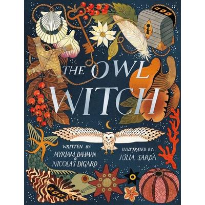 The Owl Witch, Taschenbuch von Myriam Dahman,Nicolas Digard, Hachette Children's Book, 978-1-4083-7164-0