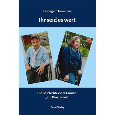 Ihr seid es wert, Taschenbuch von Hildegard Hemmen, Geest-Verlag, 978-3-86685-967-8