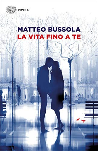 Matteo Bussola - La vita fino a te - Preis vom 16.10.2026 11:41:07 h