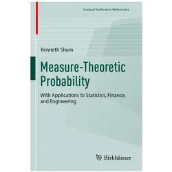 Measure-Theoretic Probability, Fachbücher von Kenneth Shum