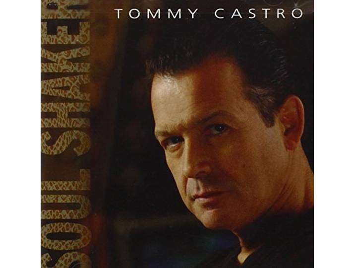 Tommy Castro - Soul Shaker