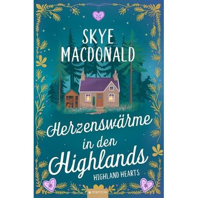 Herzenswärme in den Highlands, Taschenbuch von Skye MacDonald, Tolino media, 978-3-8194-6353-2