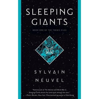 Sleeping Giants, Taschenbuch von Sylvain Neuvel, Del Rey, 978-1-101-88671-7