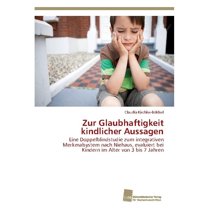 Südwestdeutscher Zur Glaubhaftigkeit kindlicher Aussagen (51351051)