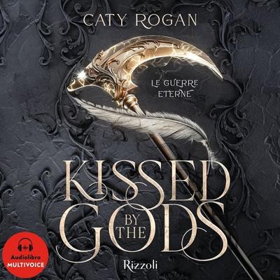 Kissed by the Gods - Caty Rogan, Audio, 9788831823234