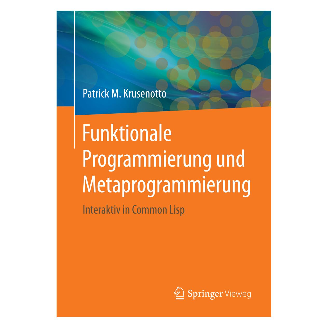 Gabler Funktionale Programmierung und Metaprogrammierung (Deutsch, Softcover, Patrick M. Krusenotto) (7435454)
