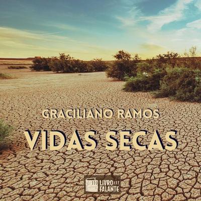 Vidas secas - Graciliano Ramos, Audio, 9786589685838