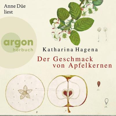 Der Geschmack von Apfelkernen - Katharina Hagena, Audio, 9783732477906