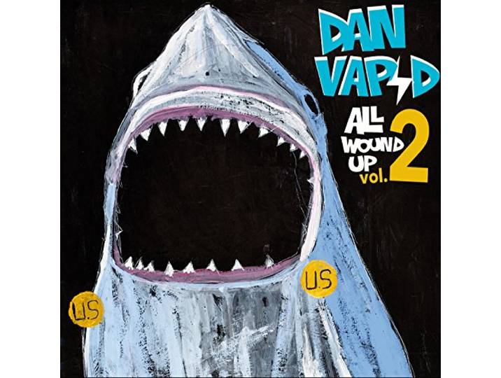 Dan Vapid And The Cheats - All Wound Up, Vol. 2