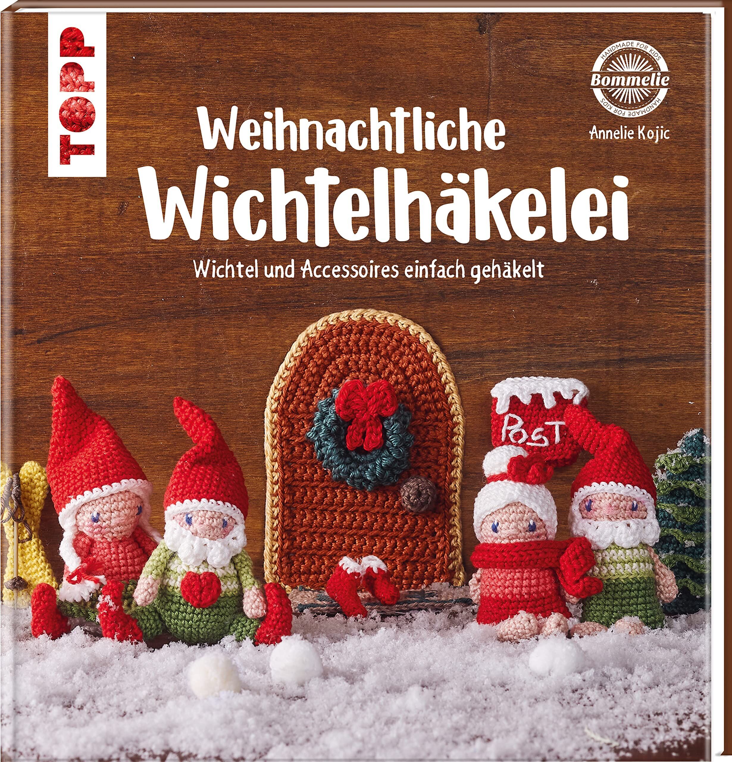 Annelie Kojic - Weihnachtliche Wichtelhäkelei - Preis vom 01.10.2026 17:08:56 h