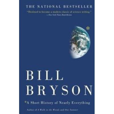 A Short History of Nearly Everything, Taschenbuch von Bill Bryson, Random House N.Y., 978-0-7679-0818-4