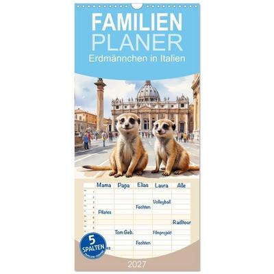 Familienplaner 2027 - Erdmännchen in Italien mit 5 Spalten (Wandkalender, 21 x 45 cm) CALVENDO
