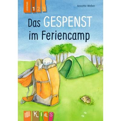 Das Gespenst im Feriencamp – Lesestufe 1, Taschenbuch von Annette Weber, Verlag an der Ruhr, 978-3-8346-6886-8