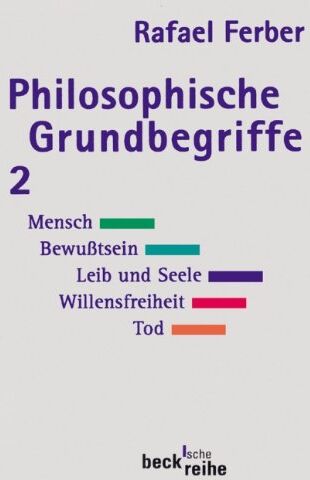 Rafael Ferber - Philosophische Grundbegriffe 2 (Beck'sche Reihe) - Preis vom 30.09.2026 09:01:18 h