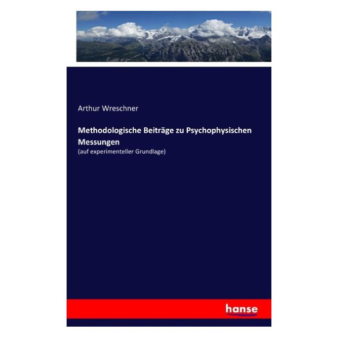 Hansebooks Methodologische Beiträge zu Psychophysischen Messungen (55806645)
