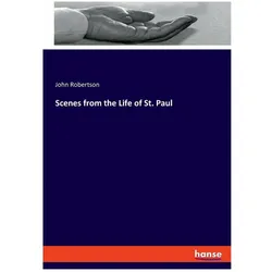 Scenes from the Life of St. Paul, Fachbücher von John Robertson