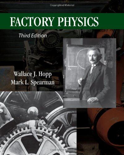 Hopp, Wallace J. - Factory Physics - Preis vom 18.10.2026 15:28:09 h