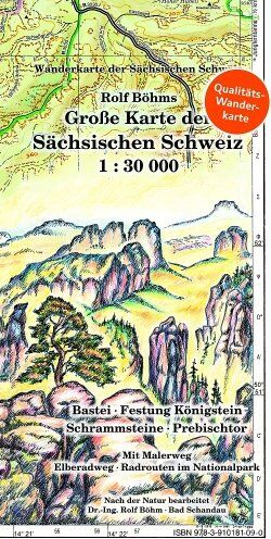 Rolf Böhms - Große Karte der Sächsischen Schweiz 1 : 30 000: Bastei - Festung Königstein - Schrammsteine - Prebischtor. Wanderkarte der Sächsischen Schweiz - Preis vom 09.10.2026 07:28:09 h