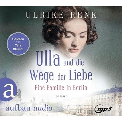 Ulla und die Wege der Liebe - Ulrike Renk, CD, 9783961055579