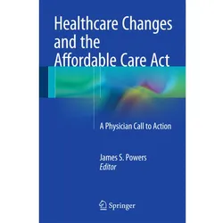 Healthcare Changes and the Affordable Care Act, Fachbücher